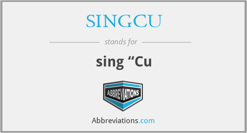 SINGCU - sing “Cu