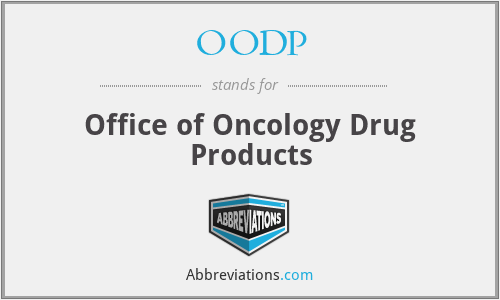 OODP - Office of Oncology Drug Products