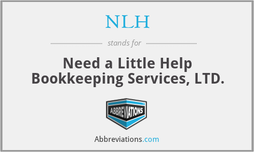 NLH - Need a Little Help Bookkeeping Services, LTD.