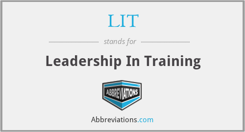LIT - Leadership In Training