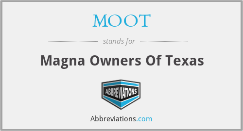 MOOT - Magna Owners Of Texas