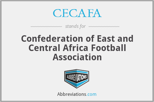 CECAFA - Confederation of East and Central Africa Football Association
