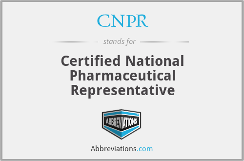 CNPR - Certified National Pharmaceutical Representative