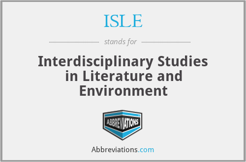 ISLE - Interdisciplinary Studies in Literature and Environment