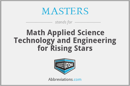 MASTERS - Math Applied Science Technology and Engineering for Rising Stars