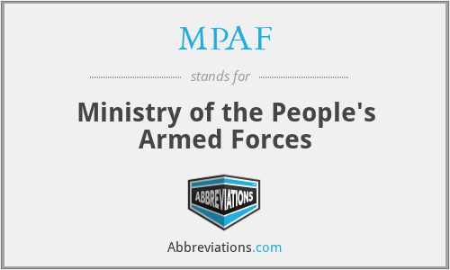 MPAF - Ministry of the People's Armed Forces