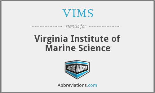 VIMS - Virginia Institute of Marine Science