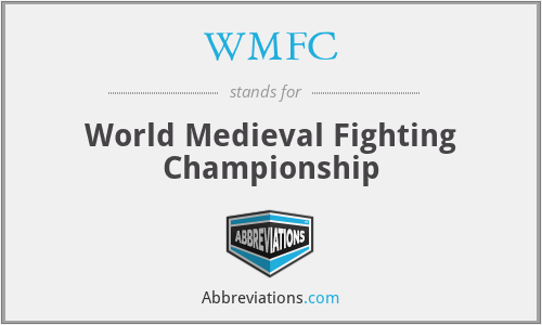 WMFC - World Medieval Fighting Championship