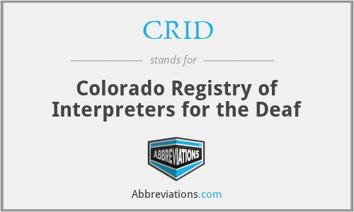 CRID - Colorado Registry of Interpreters for the Deaf