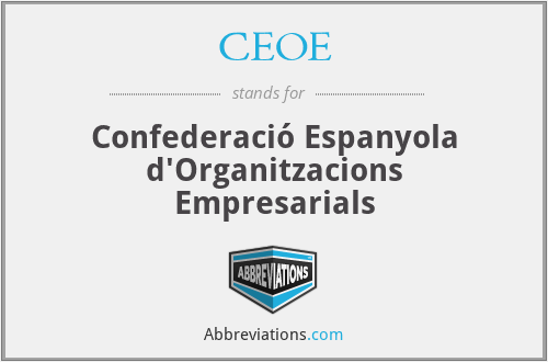 CEOE - Confederació Espanyola d'Organitzacions Empresarials