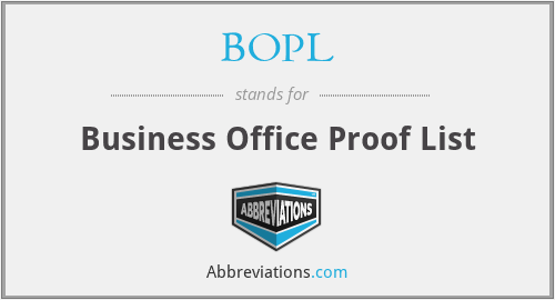 BOPL - Business Office Proof List