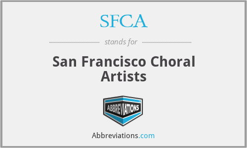 SFCA - San Francisco Choral Artists
