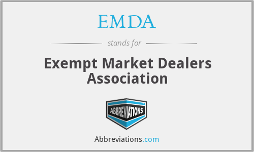 EMDA - Exempt Market Dealers Association