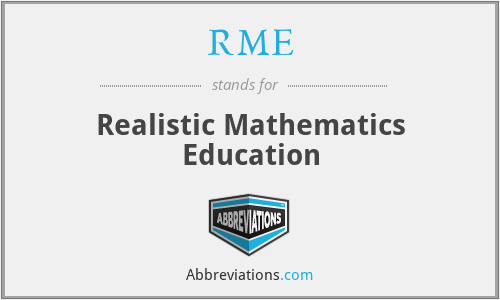 RME - Realistic Mathematics Education