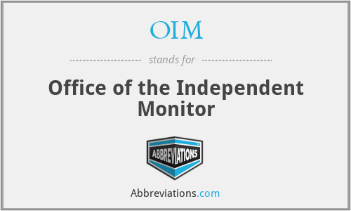 OIM - Office of the Independent Monitor