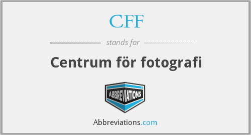 CFF - Centrum för fotografi