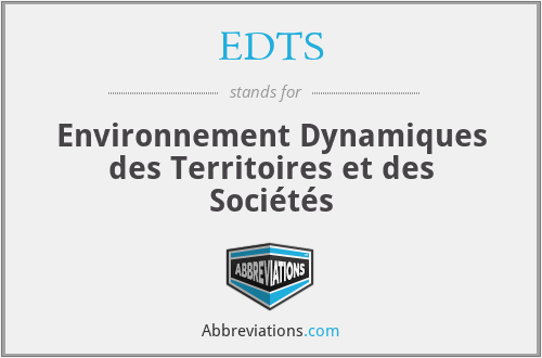 EDTS - Environnement Dynamiques des Territoires et des Sociétés