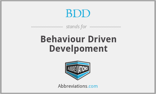 BDD - Behaviour Driven Develpoment