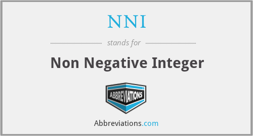 NNI - Non Negative Integer