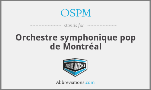 OSPM - Orchestre symphonique pop de Montréal