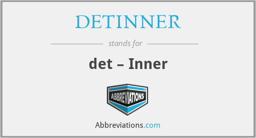 DETINNER - det – Inner