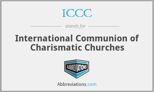 ICCC - International Communion of Charismatic Churches