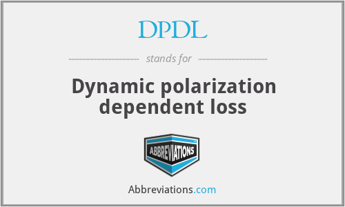 DPDL - Dynamic polarization dependent loss