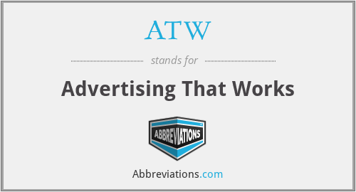 ATW - Advertising That Works
