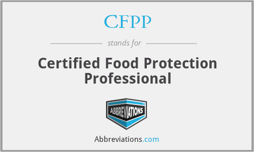 CFPP - Certiﬁed Food Protection Professional