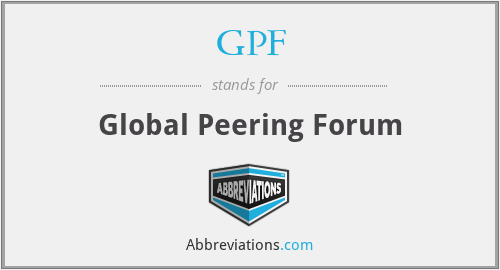 GPF - Global Peering Forum
