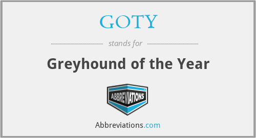 GOTY - Greyhound of the Year