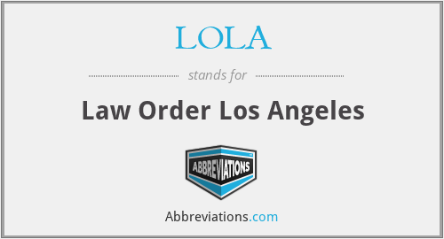 LOLA - Law Order Los Angeles