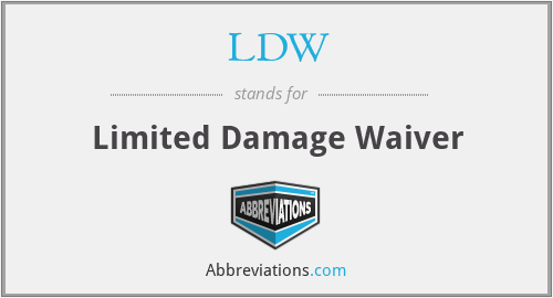 LDW - Limited Damage Waiver