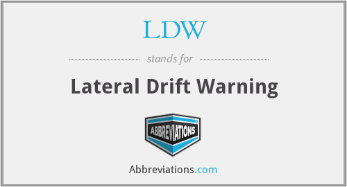 LDW - Lateral Drift Warning