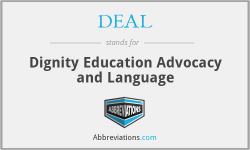 DEAL - Dignity Education Advocacy and Language