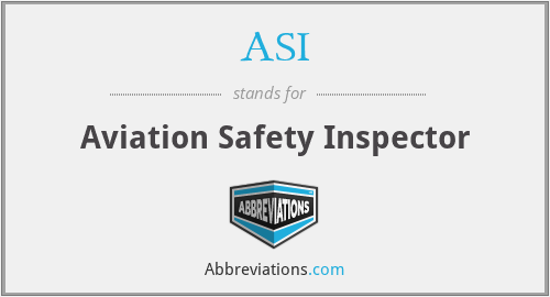 ASI - Aviation Safety Inspector