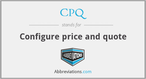 CPQ - Configure price and quote