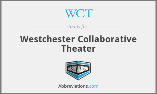 WCT - Westchester Collaborative Theater