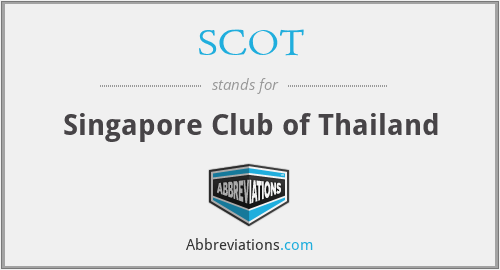SCOT - Singapore Club of Thailand