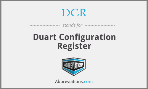 DCR - Duart Configuration Register