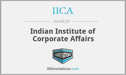 IICA - Indian Institute of Corporate Affairs