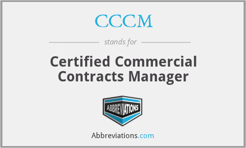 CCCM - Certified Commercial Contracts Manager