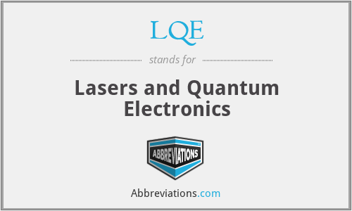 LQE - Lasers and Quantum Electronics