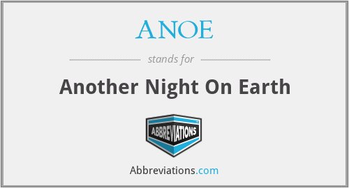 ANOE - Another Night On Earth