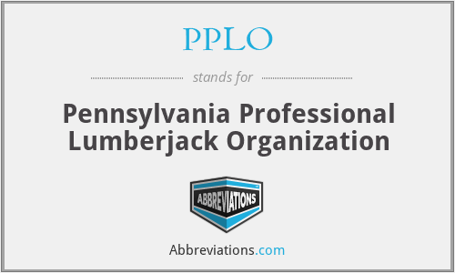 PPLO - Pennsylvania Professional Lumberjack Organization