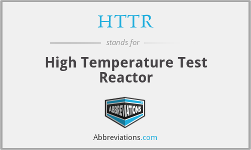 HTTR - High Temperature Test Reactor