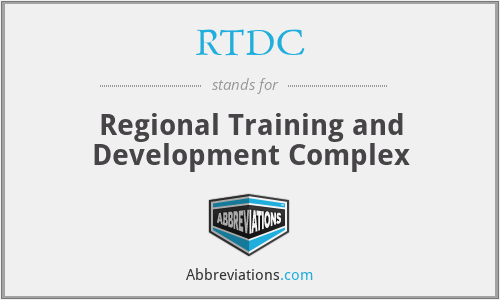 RTDC - Regional Training and Development Complex