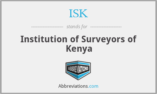 ISK - Institution of Surveyors of Kenya