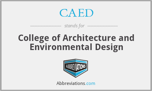 CAED - College of Architecture and Environmental Design