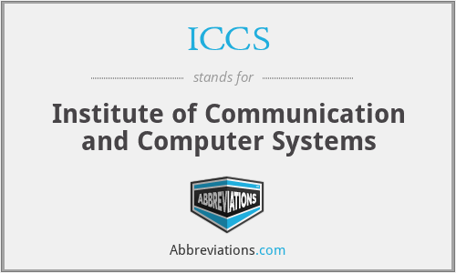 ICCS - Institute of Communication and Computer Systems